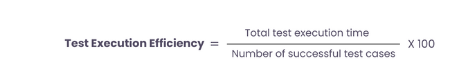 Test execution Efficiency